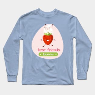 Best friends forever - Strawberry & Whipped cream T-Shirt Long Sleeve T-Shirt